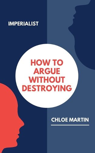 Cover image for How to Argue Without Destroying