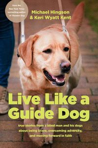 Cover image for Live Like a Guide Dog