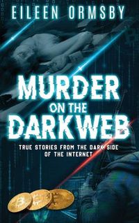 Cover image for Murder on the Dark Web