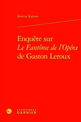 Cover image for Enquete Sur Le Fantome de l'Opera de Gaston LeRoux