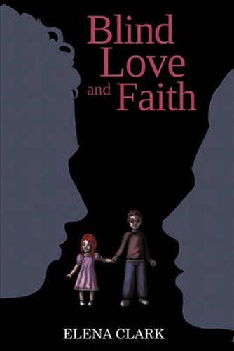Cover image for Blind Love and Faith