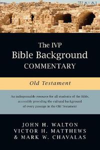 Cover image for The IVP Bible Background Commentary: Old Testament