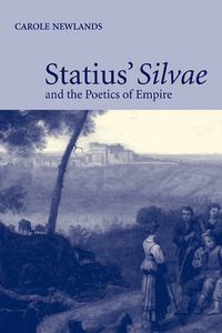 Cover image for Statius' Silvae and the Poetics of Empire