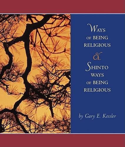 Cover image for Ways of Being Religious with Shinto Ways of Being Religious and Powerweb: World Religions