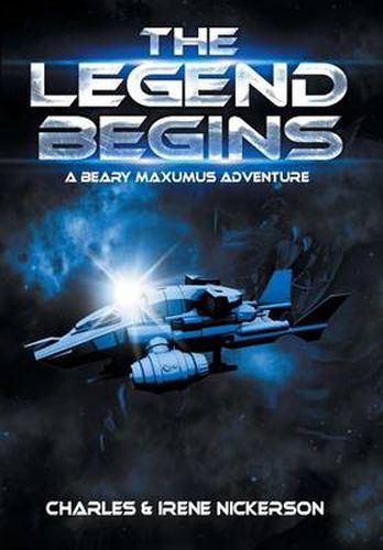 The Legend Begins: A Beary Maxumus Adventure