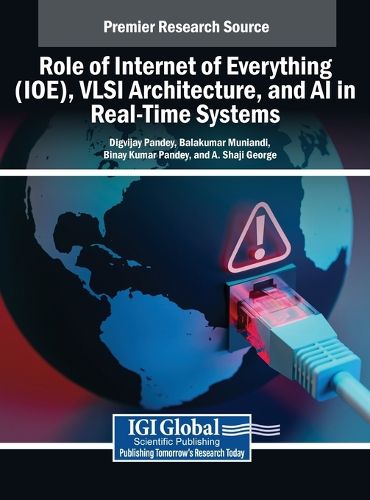 Cover image for Role of Internet of Everything (IOE), VLSI Architecture, and AI in Real-Time Systems