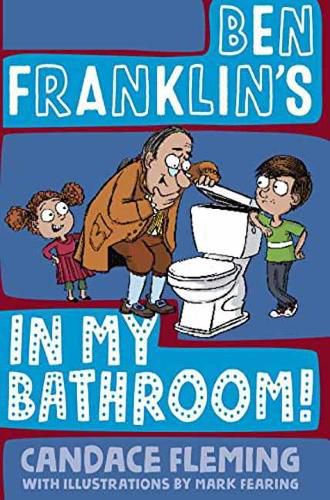 Cover image for Ben Franklin's in My Bathroom!