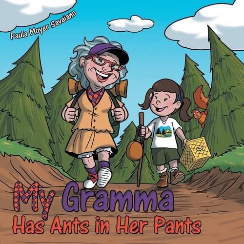 Cover image for My Gramma Has Ants in Her Pants