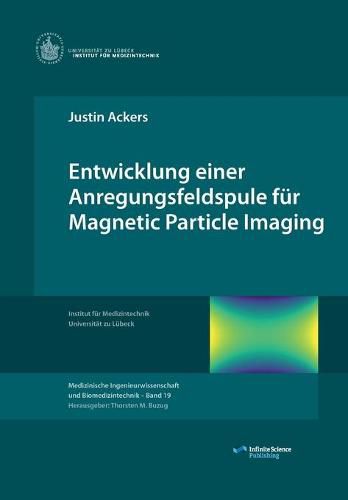 Cover image for Entwicklung einer Anregungsfeldspule fur Magnetic Particle Imaging