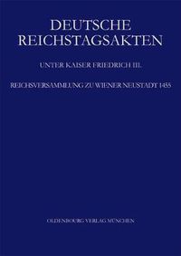Cover image for Reichsversammlung Zu Wiener Neustadt 1455