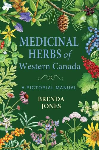 Medicinal Herbs of Western Canada