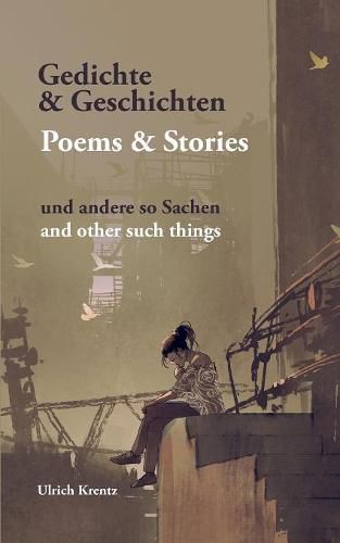 Cover image for Gedichte und Geschichten: und andere so Sachen