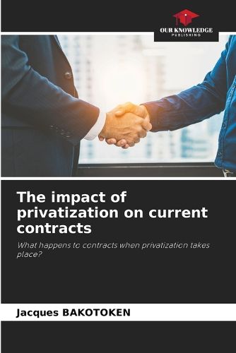 Cover image for The impact of privatization on current contracts