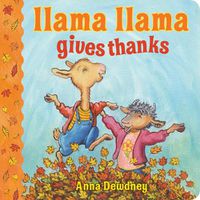 Cover image for Llama Llama Gives Thanks