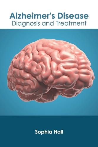 Cover image for Alzheimer's Disease: Diagnosis and Treatment