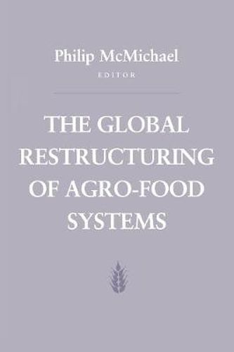 Cover image for The Global Restructuring of Agro-food Systems