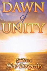 Cover image for Dawn of Unity: Guide to a New Prosperity