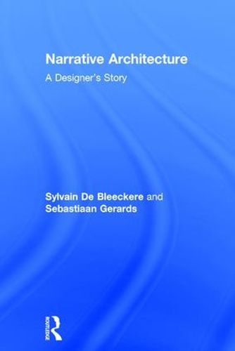 Cover image for Narrative Architecture: A Designer's Story