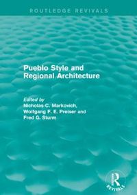 Cover image for Pueblo Style and Regional Architecture (Routledge Revivals)