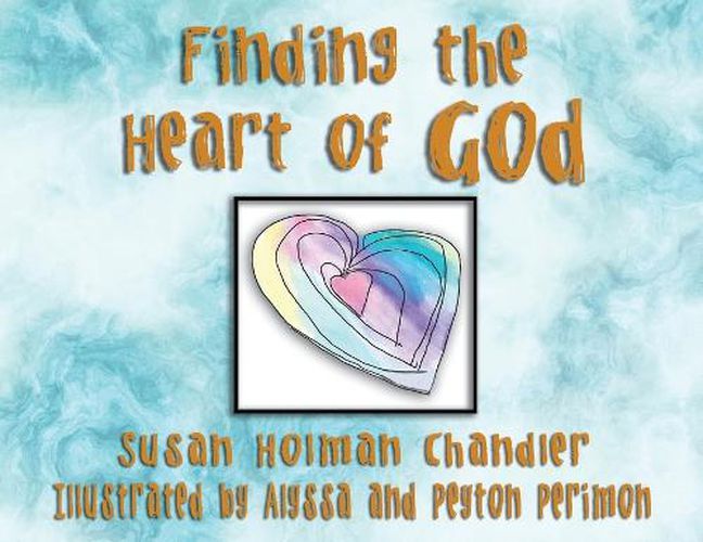 Cover image for Finding the Heart of God