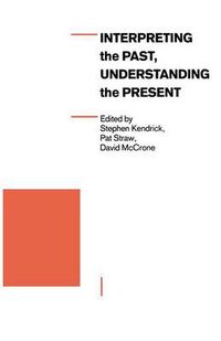 Cover image for Interpreting the Past, Understanding the Present