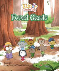 Cover image for Elinor Wonders Why: Forest Giants