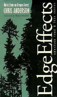 Cover image for Edge Effects: Notes from an Oregon Forest