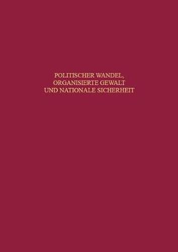 Politischer Wandel, organisierte Gewalt und nationale Sicherheit