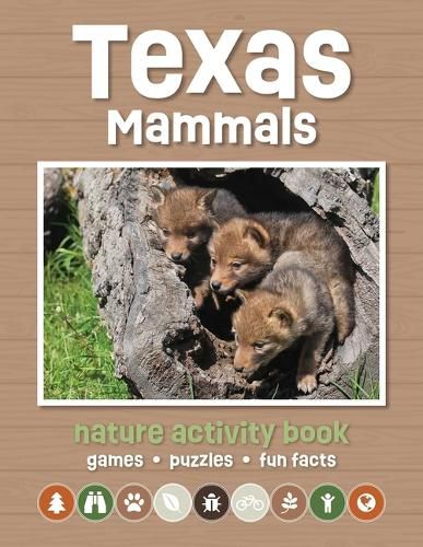 Cover image for Texas Mammals Nature Activity Book: Games & Activities for Young Nature Enthusiasts