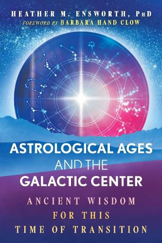 Cover image for Astrological Ages and the Galactic Center