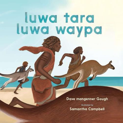 luwa tara luwa waypa: three kangaroos three Tasmanian Aboriginal men