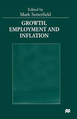 Cover image for Growth, Employment and Inflation: Essays in Honour of John Cornwall