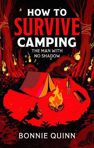 Cover image for How to Survive Camping: The Man with No Shadow: Volume 1