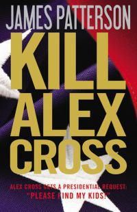 Cover image for Kill Alex Cross