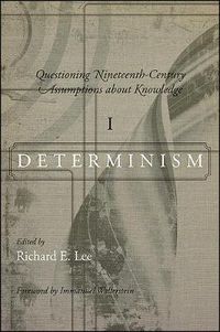 Cover image for Questioning Nineteenth-Century Assumptions about Knowledge, I: Determinism