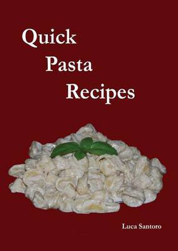 Cover image for Quick Pasta Recipes