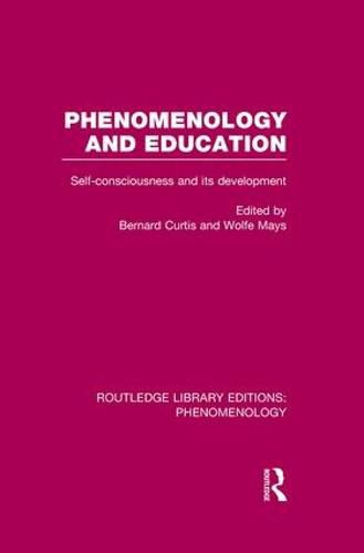 Cover image for Phenomenology and Education: Self-consciousness and its Development