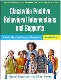 Cover image for Classwide Positive Behavioral Interventions and Supports, Second Edition