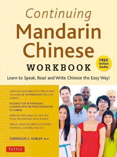 Cover image for Continuing Mandarin Chinese Workbook: Learn to Speak, Read and Write Chinese the Easy Way! (includes Online Audio)