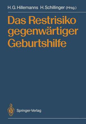 Cover image for Das Restrisiko Gegenwartiger Geburtshilfe