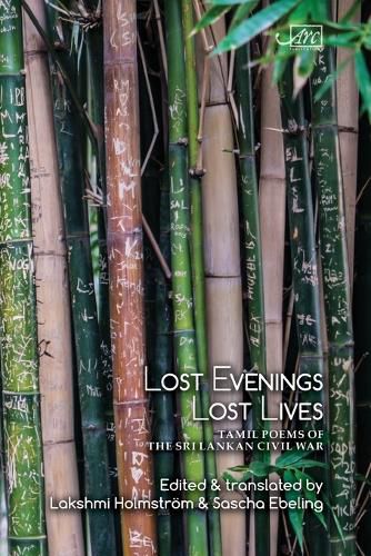 Cover image for Lost Evenings, Lost Lives: Tamil Poets from Sri Lanka's War