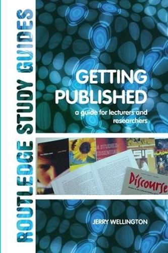 Cover image for Getting Published: A Guide for Lecturers and Researchers