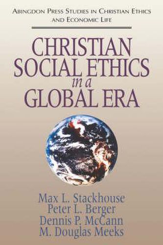 Cover image for Christian Social Ethics in a Global Era