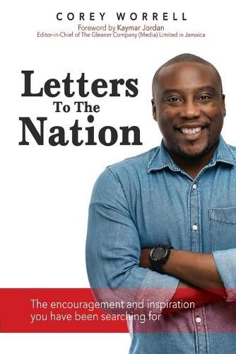Cover image for Letters To The Nation: The encouragement and inspiration you have been searching for.