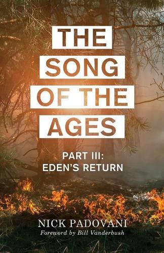 Cover image for The Song of the Ages: Part III: Eden's Return