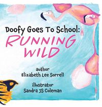 Cover image for Doofy Goes To School: Running Wild
