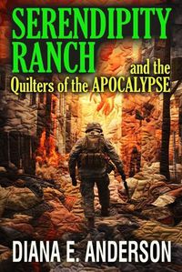 Cover image for Serendipity Ranch and the Quilters of the Apocalypse