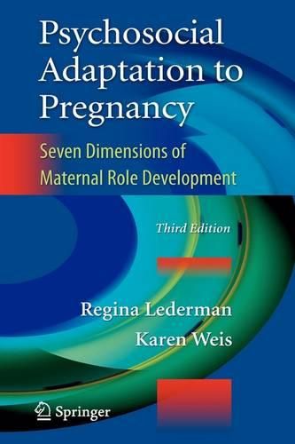 Cover image for Psychosocial Adaptation to Pregnancy: Seven Dimensions of Maternal Role Development