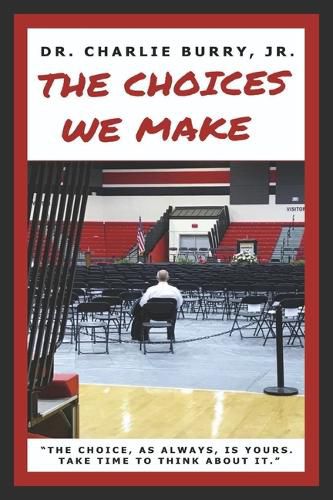 Cover image for The Choices We Make