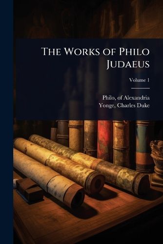 Cover image for The Works of Philo Judaeus